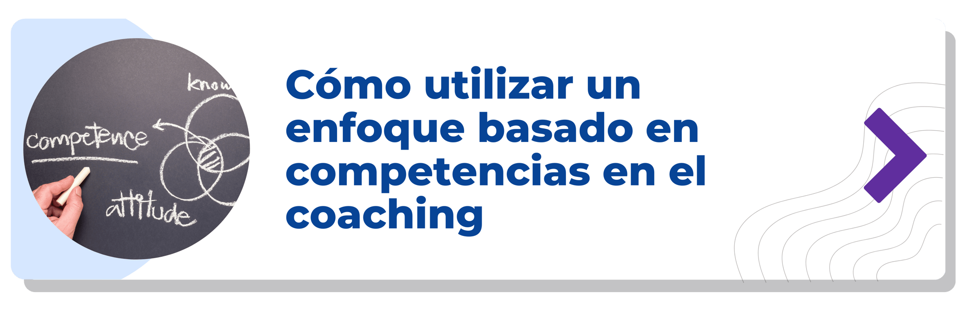 Cómo utilizar un enfoque basado en competencias en el coaching-min