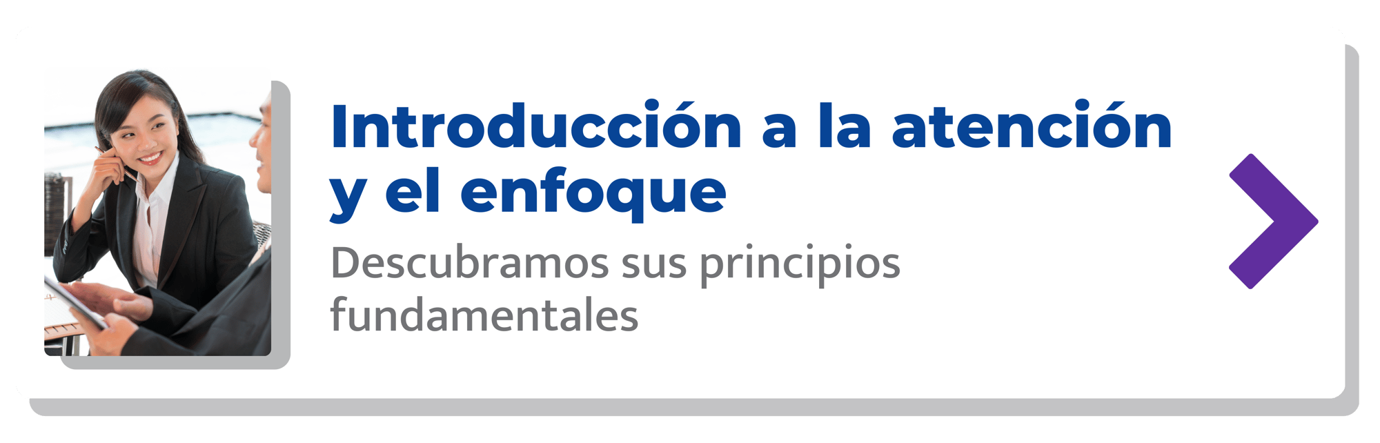 Introducción a la atención y el enfoque